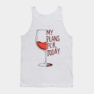 My Plans for Today Tank Top